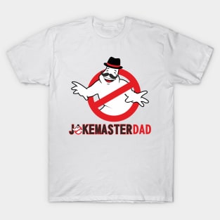 Joke master dad.Father's day or birthday gift T-Shirt